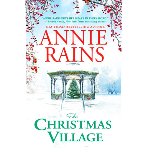 Annie Rains The Christmas Village