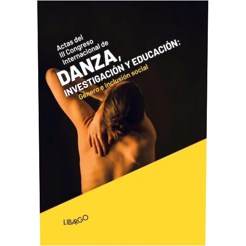 Spanish Edition by Inmaculada Matía Polo (Author), Ana Abad Carlés (Author), Ana Luz Castillo Barrios (Author), Fátima Sánchez-Beleña (Author), Amador Cernuda (Author), Diana Amado Alonso (Author), Francisco Miguel Leo Marcos (Author), David Sánchez Oliva (Author), Inmaculada González Ponce (Author), José María López Chamorro (Author), Juan José Pulido González (Author), Raquel Pastor Prada (Author), Helena Patricio Ávila (Author), MarÍa Antonia Pujol i Subira (Author), Rosa Castillo Moreno (Author), Rosa Isusi Fagoaga (Author), Delia Ibáez Granados (Author), Juan José Leiva Olivencia (Author), Inmaculada Cano García (Author), Cristina Sales Arasa (Author), Silvia Díez Membrives (Author), Trinidad Gil Ferrandis (Author), Encarna Roig González (Author), Mar Argudo Pérez (Author), Ana María Andreu García (Author), Amparo Jiménez Macías (Author), Andrea Carretero Martínez (Author), Natalia Crespo Colomino (Author), Elena Pérez Bravo (Author), Jessica María Pons Terrés (Author), Francisco Javier Romero Naranjo (Author), Emiliano Antonio Trives Martínez (Author), Marta Botana Martín-Abril (Author), Rosa María Rodríguez Jiménez (Author), Rodrigo González Gijón (Author), Gregorio Vicente Nicolás (Author), Irene Castillo Blázquez (Author), Adriana Bustos Valle (Author), Dolors Cañabate Ortiz (Author), Susana Pérez Testor (Author), Anna Griñó Roca (Author), Myriam Guerra Balic (Author), María Victoria Márquez Casero (Author), Soledad Ramos Delgado (Author), Rafael Enrique Reigal Garrido (Author), Sergio Faus Rodriguez (Author), Juan Zagalaz (Author), José F. Ortega Castejón (Author), Estefanía Brao Martín (Author), Antonio Pita Lozano (Author), Arturo Díaz Suárez (Author), Beatriz Martínez del Fresno (Editor), Ana María Díaz Olaya (Editor), José Luis Chinchilla Minguet (Editor), Germán González Sánchez (Editor) & 52 more III Congreso Internacional de Danza, investigación y educación: Género e inclusión social