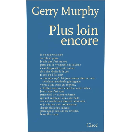 Gerry MURPHY,Paul BENSIMON,Clíona NÍ RÍORDÁIN Plus loin encore
