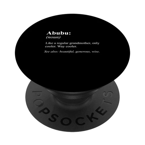 Funny Grandma Definition Designs for Abubu Funny Grandmother Definition Design - Abubu PopSockets Swappable PopGrip