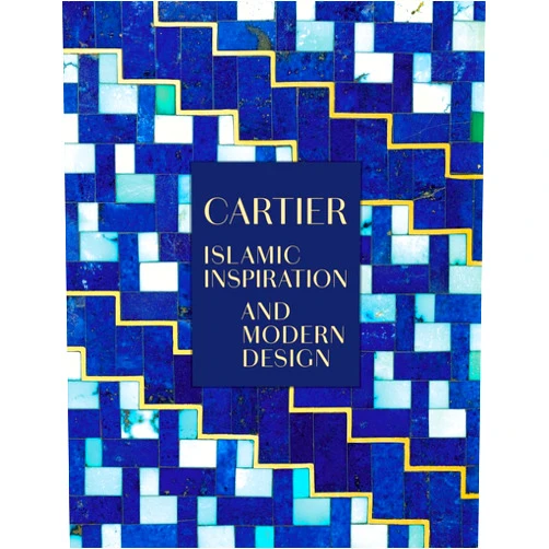 Evelyne Posseme,Judith Henon-Raynaud Cartier: Islamic Inspiration and Modern Design