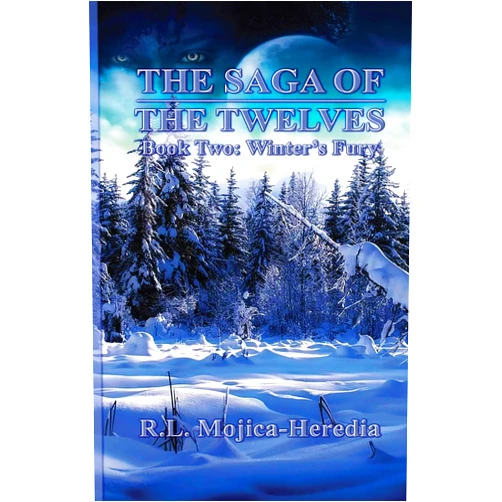 R. L. Mojica-Heredia Winter's Fury (The Saga of the Twelves)