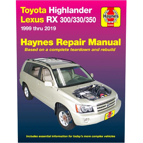 By Editors of Haynes Manuals (Author) Toyota HighLander (01-19),Lexus RX 300/330/350 (99-19) Haynes Manual (Paperback)