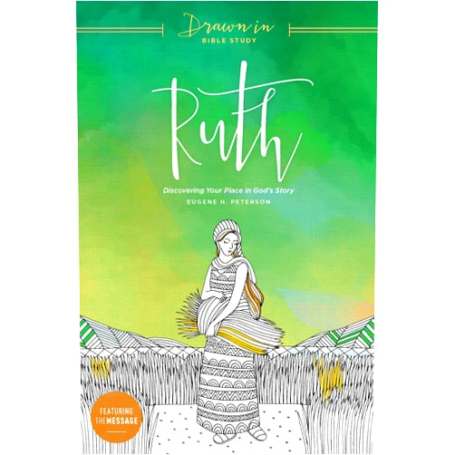 Eugene H. Peterson,The Navigators Ruth: Discovering Your Place in God’s Story (Drawn In Bible Study)