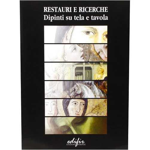 Italian Edition by Marco and Cecilia Frosinini Ciatti (Author) Restauri e ricerche. Dipinti su tela e tavola. Atti della Giornata di studio (Firenze, 17 dicembre 2002)
