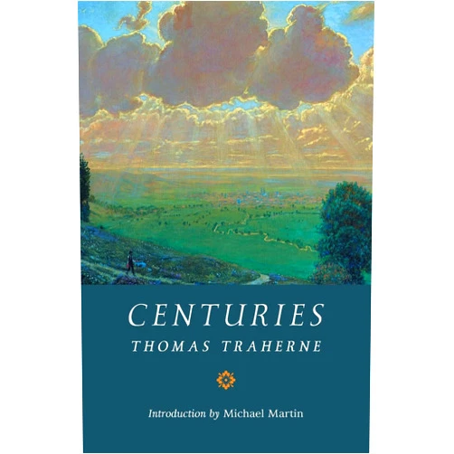 Thomas Traherne,Michael Martin Centuries