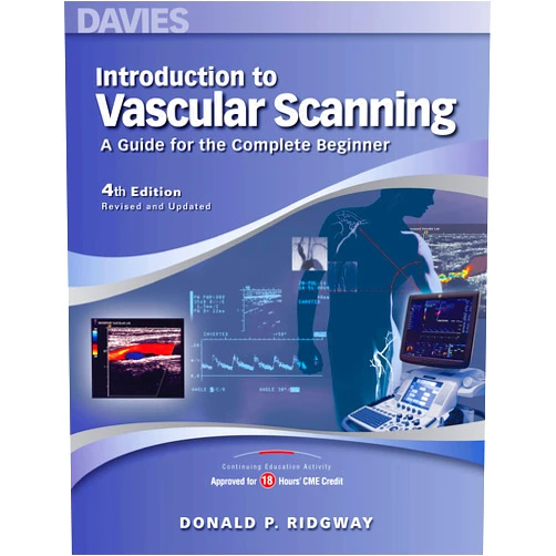 By Donald P. Ridgway (Author) Introduction to Vascular Scanning: A Guide for the Complete Beginner