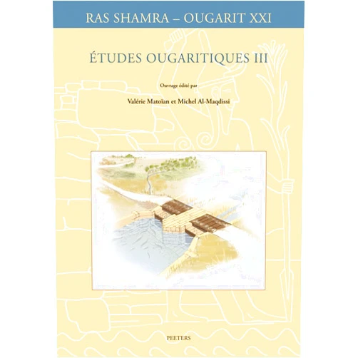 V Matoian,M Al-Maqdissi Etudes Ougaritiques III (Ras Shamra - Ougarit) (French Edition)