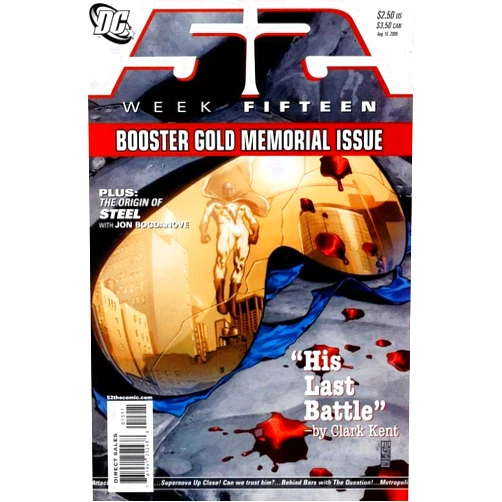 By Geoff Johns (Author), Grant Morrison (Author), Greg Rucka (Author), Mark Waid (Author), Keith Giffen (Illustrator), Shawn Moll (Illustrator), Tom Nguyen (Illustrator), Alex Sinclair (Illustrator), Jared K. Fletcher (Illustrator), Stephen Wacker (Editor) & 7 more 52 Week Fifteen (Booster Gold Memorial Issue)
