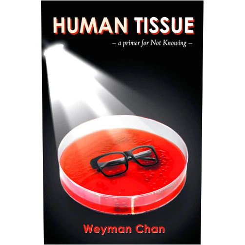 Weyman Chan Human Tissue