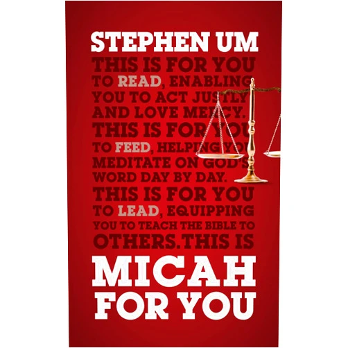 By Stephen Um (Author) Micah for You: Acting Justly, Loving Mercy (God's Word for You)