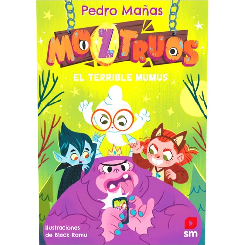 Spanish Edition by Pedro Mañas Romero (Author), Black Ramu, (Illustrator) Moztruos 1: El terrible Mumus (Spanish Edition)