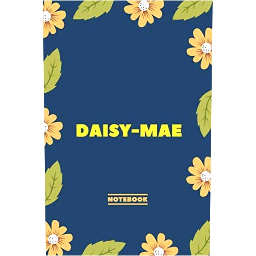 Sophia Sophia & Love UK Publishing Daisy-mae - Notebook: Yellow Floral design, Personalized name journal « Daisy-mae » | Birthday Gift For Women & Girl, Mom, Sister ..| Lined Journal, 120 Pages, size 6 x 9
