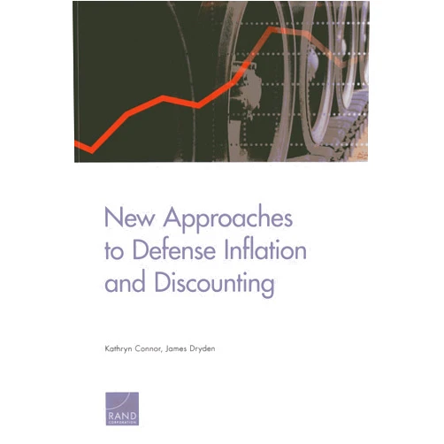 Kathryn Connor New Approaches to Defense Inflation and Discounting