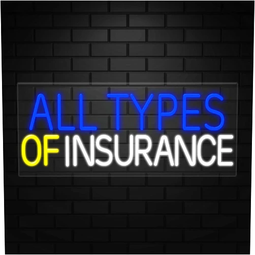 CommerceSigns All Types Of Insurance Neon Sign for Retail Displays | Value priced LED Flex Neon | Electronic Light Up LED Sign for Windows/Walls | 32