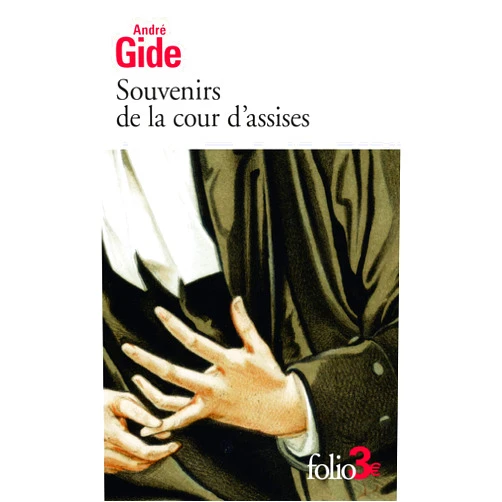 André Gide,Pierre Masson Souvenirs de la cour d'assises