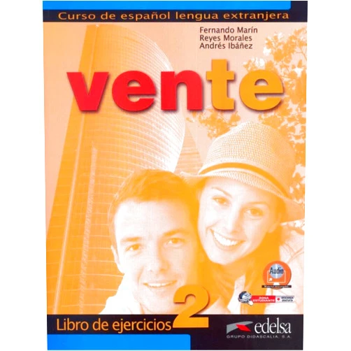 Fernando Marín Arrese,Reyes Morales Gálvez,Andrés Ibañez Segura Vente 2 (B1+) - libro de ejercicios (Spanish Edition)