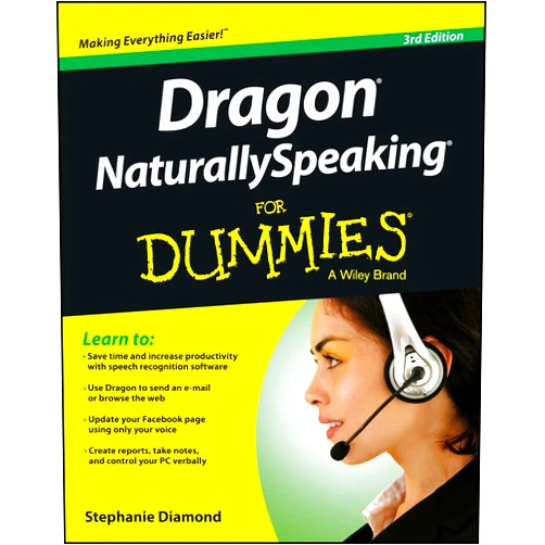 Stephanie Diamond Dragon NaturallySpeaking for Dummies: Third Edition