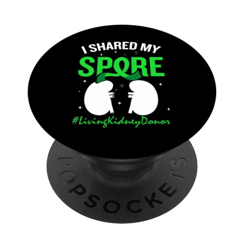 Donor Appreciation Organ Donation Surgery Kidney Kidney Donor Kidney Transplant Survivor Awareness Cancer PopSockets Swappable PopGrip