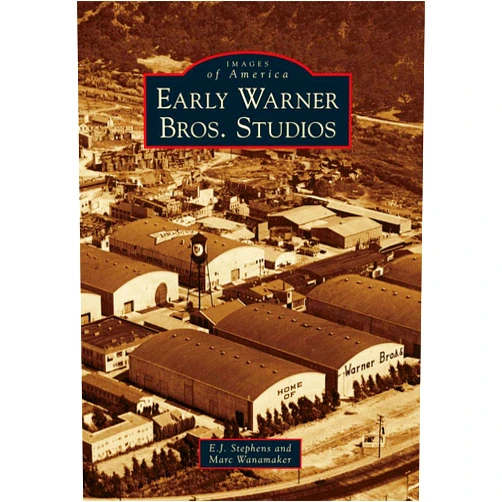 E.J. Stephens,Marc Wanamaker Early Warner Bros. Studios (Images of America)