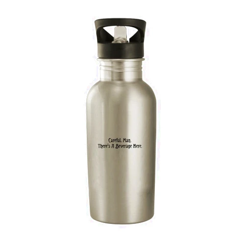 Molandra Products Careful, Man. There's A Beverage Here. - Stainless Steel 20oz Water Bottle, Silver