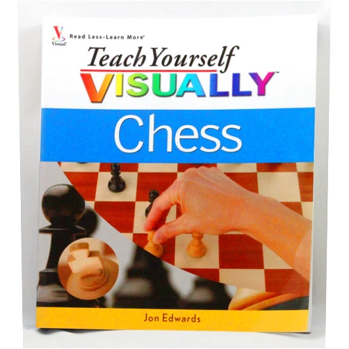 Jon Edwards Teach Yourself VISUALLY Chess