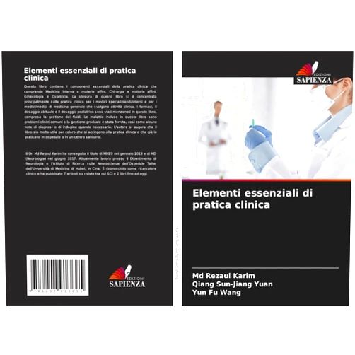 Rezaul Karim MD,Qiang Sun-Jiang Yuan,Yun Fu Wang Elementi essenziali di pratica clinica (Italian Edition)