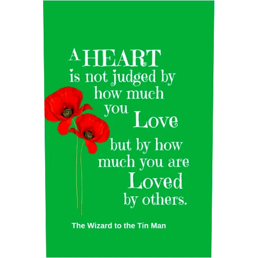 AndieJ Studio A Heart Is Not Judged By How Much You Love But By How Much You Are Loved By Others: Emerald Wizard of Oz themed blank lined journal with poppies.