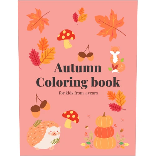 Ina Ella Coloring book for kids: Beautiful, autumnal coloring book for children from 4 years