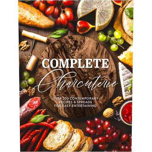 The Coastal Kitchen Complete Charcuterie: Over 200 Contemporary Spreads for Easy Entertaining (Charcuterie, Serving Boards, Platters, Entertaining) (Complete Cookbook Collection)