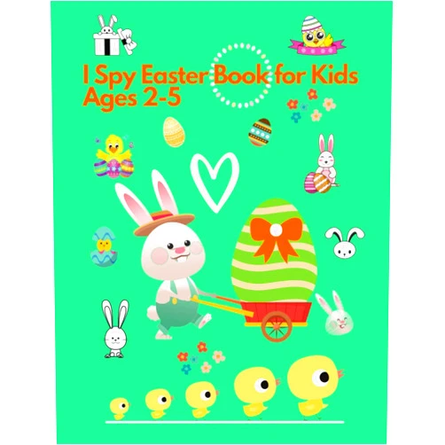 Colorful Life I spy Easter Book for Kids Ages 2-5: Activity and Guessing Book for Toddlers and Preschoolers. Find Bunnies, Easter Eggs, Chicks and Many More