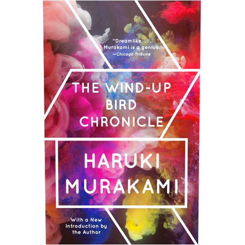 Haruki Murakami,Jay Rubin The Wind-Up Bird Chronicle: A Novel