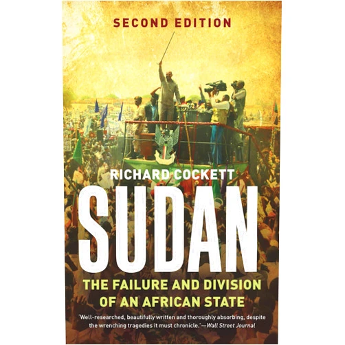 By Richard Cockett (Author) Format: Kindle Edition Sudan: The Failure and Division of an African State