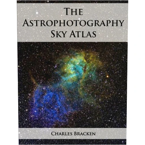 Charles Bracken The Astrophotography Sky Atlas