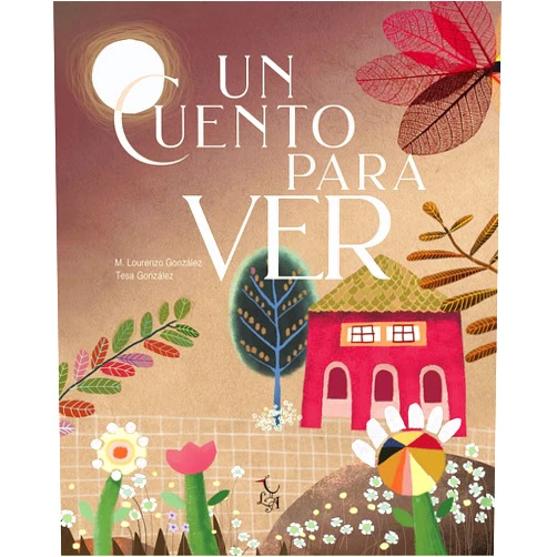 Spanish Edition by Manuel Lourenzo González (Author), Tesa González García (Author) Un cuento para ver
