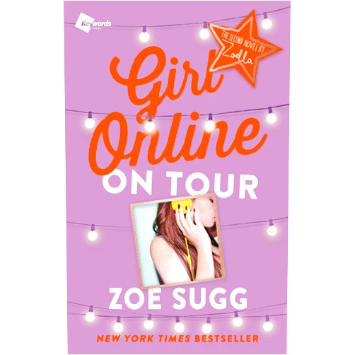 Zoe Sugg Girl Online: On Tour: The Second Novel by Zoella: 02