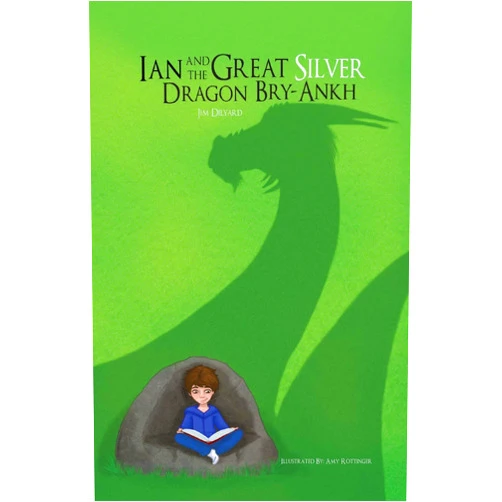 Jim Dilyard,Amy Rottinger Ian and The Great Silver Dragon Bry-Ankh