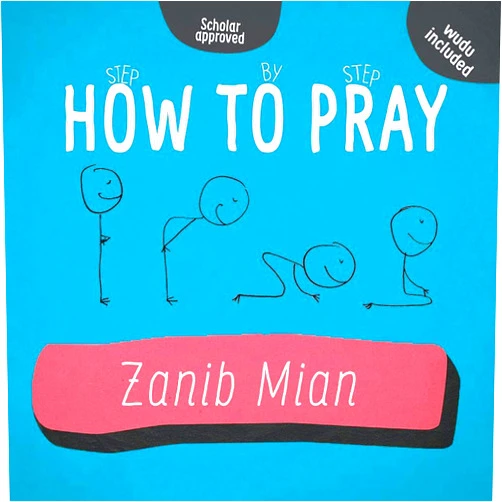 Zanib Mian How to Pray
