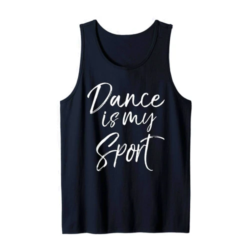 Live Love Dance Shirts Ballet Design Studio Cute Dancing Quote for Dancers Funny Gift Dance is My Sport Tank Top