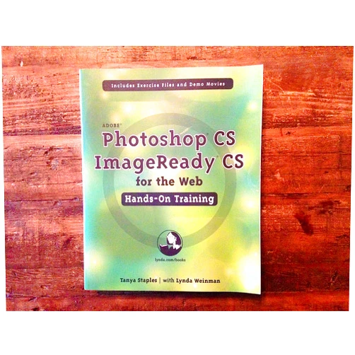 Tanya Staples,Lynda Weinman Adobe Photoshop CS/ImageReady CS for the Web