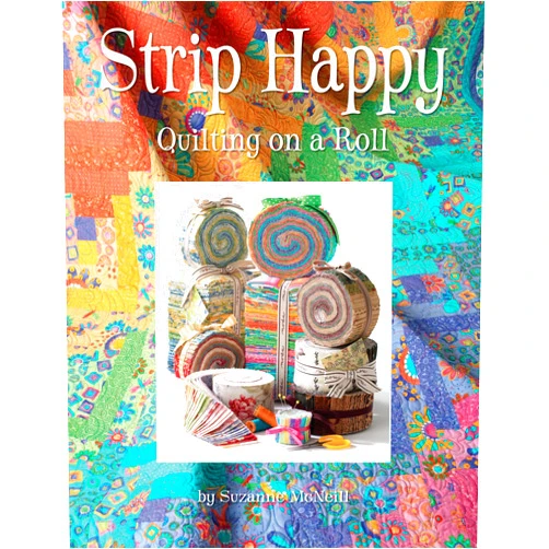 By Suzanne McNeill (Author), Donna Kinsey (Author) Strip Happy: Quilting on a Roll (Design Originals) Make Fast & Easy Scrappy Quilts from Your Leftover Fabrics, Scrap Stashes, and Jelly Rolls; Exciting Projects for Both Novice & Experienced Quilters