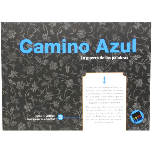Spanish Edition by Rafael R. Valcárcel (Author), Josefina Wolf (Author, Illustrator) Camino Azul: La guerra de las palabras