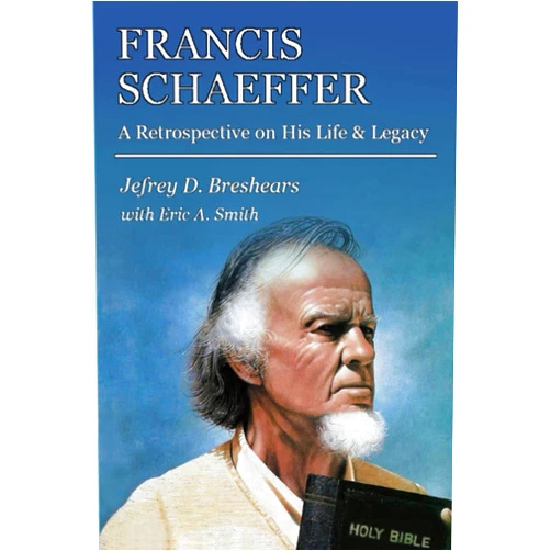 By Jefrey D. Breshears (Author), Eric A. Smith (Author), Dan Segal (Author) & 0 more Francis Schaeffer: A Retrospective on His Life and Legacy