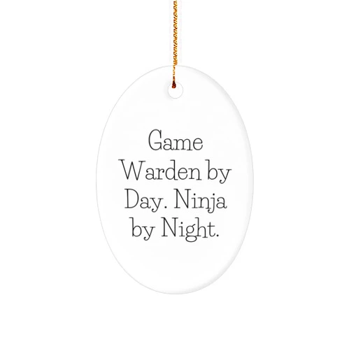 Generic Game Warden Gifts for Him - Oval Ornament - Game Warden by Day. Ninja by Night. - Unique Christmas Unique Gift for Outdoorsmen - 'Gifts from Family to Game Warden'