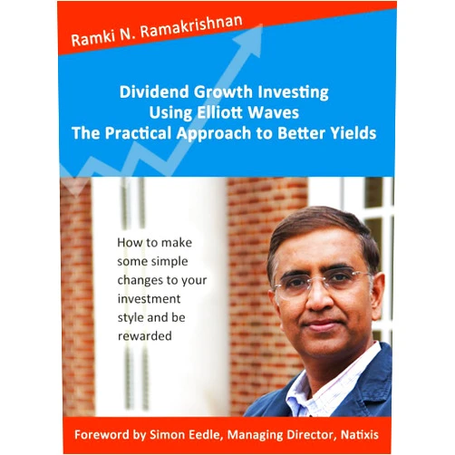 By Ramki N. Ramakrishnan (Author) Format: Kindle Edition Dividend Growth Investing Using Elliott Waves: The Practical Approach to Better Yields