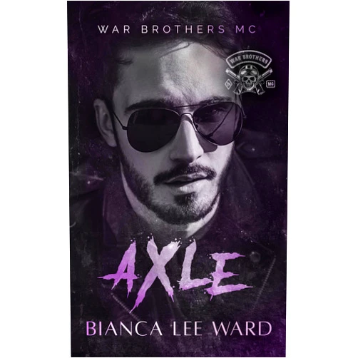 By Bianca Lee Ward (Author) Format: Kindle Edition Axle: Opposites Attract MC Romance Novel (WAR BROTHERS MC Book 1)
