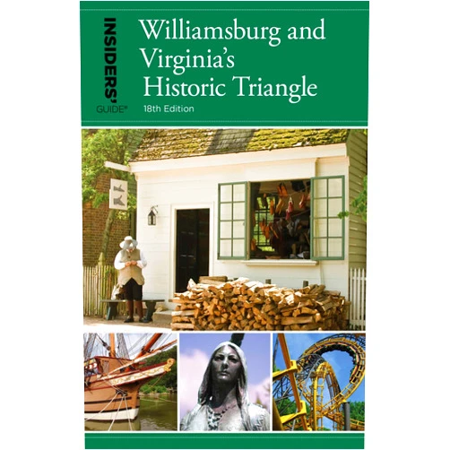 Susan Corbett Insiders' Guide® to Williamsburg: And Virginia's Historic Triangle