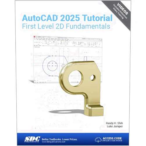 By Randy Shih (Author), Luke Jumper (Author) AutoCAD 2025 Tutorial First Level 2D Fundamentals