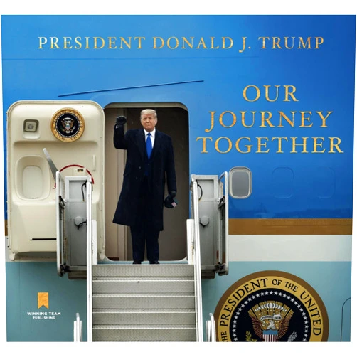 By Donald J Trump (Author) Our Journey Together