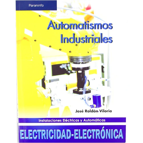 JOSÉ ROLDÁN VILORIA Automatismos industriales